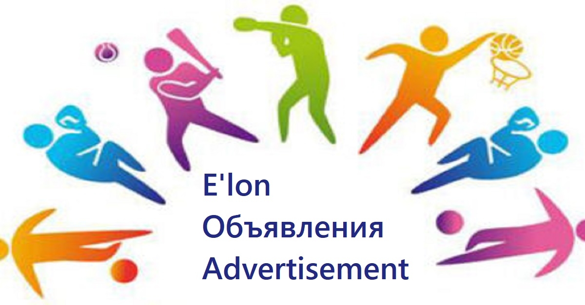 ​Sport musobaqalarida oʻzini sinab koʻrishni istaganlar uchun Eʼlon!