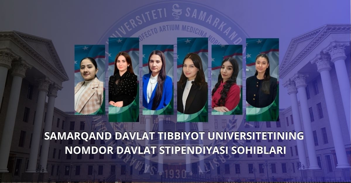 Students of Samarkand State Medical University - winners of personal state scholarships!