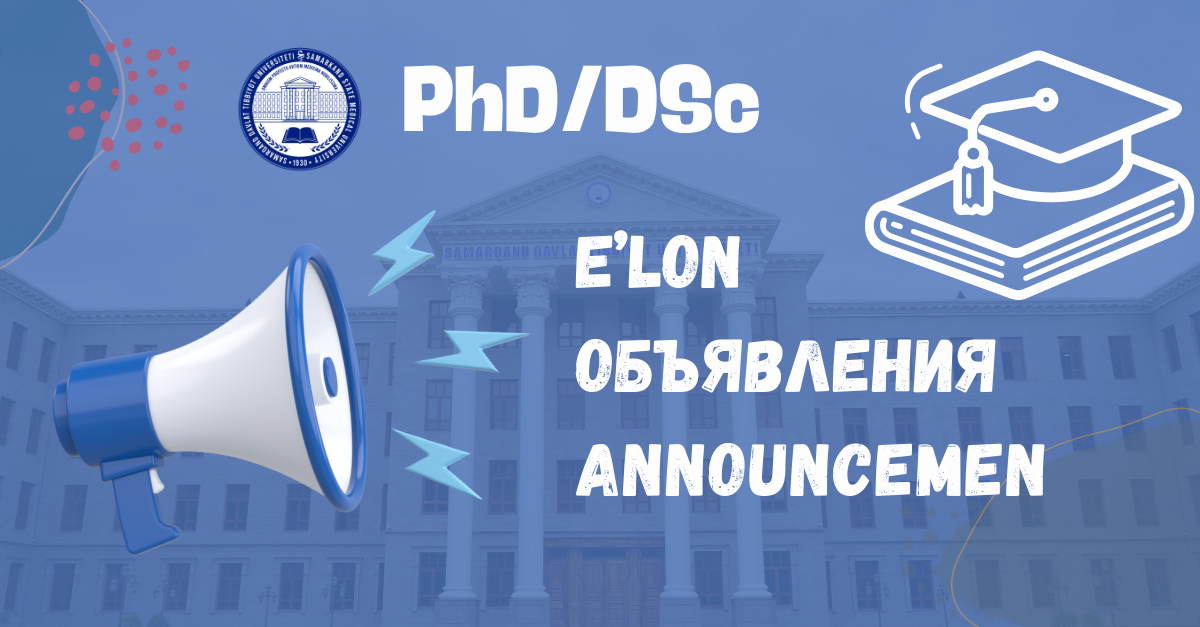 ​Tursunov Bexzod Sherzodovichning  tibbiyot fanlari bo‘yicha falsafa doktori (PhD) dissertatsiya ishi himoyasi to‘g‘risida
