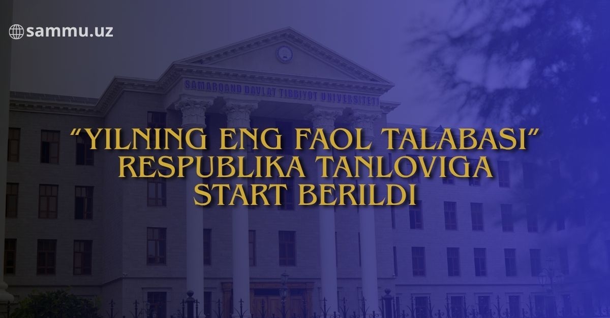 “Yilning eng faol talabasi” respublika tanloviga start berildi
