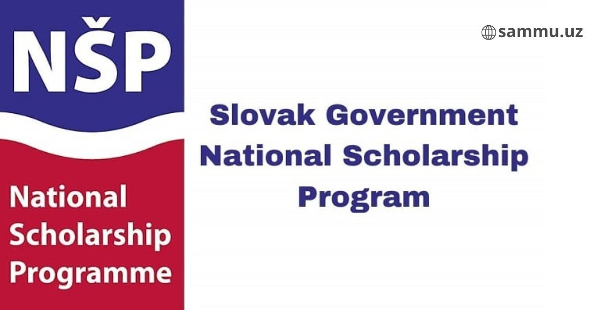 ​Slovakiya Respublikasining Milliy stipendiya dasturi bo‘yicha arizalarni qabul qilish boshlandi!