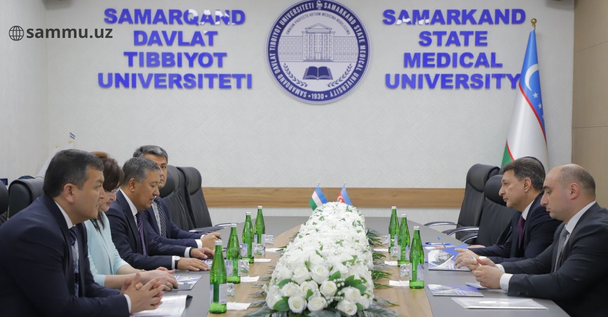 ​Ozarbayjon tibbiyot universiteti bilan hamkorlik yangi bosqichda!