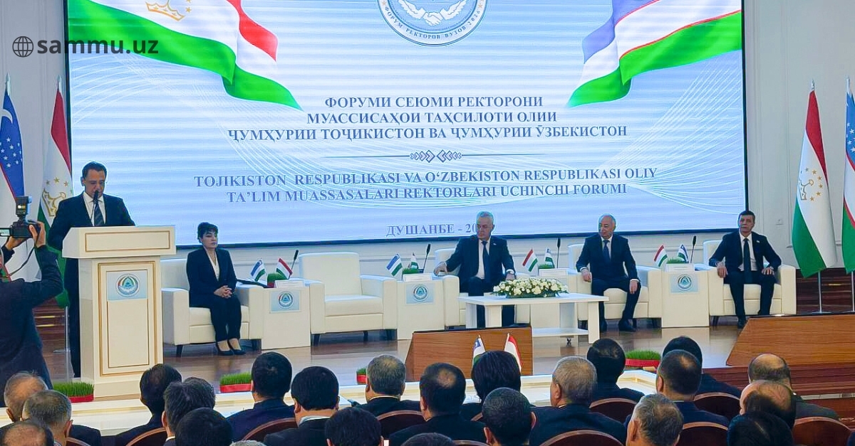 ​O‘zbekiston va Tojikiston oliy ta’lim muassasalari rektorlarining III forumi o‘tkazildi